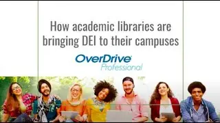 How academic libraries are bringing diversity, equity and inclusion to their campuses