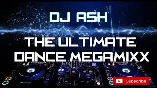 The Ultimate Dance Megamixx