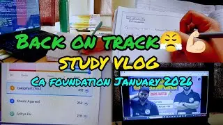 ✅Back on Track for CA Foundation 💪 | Study Motivation & Comeback!
