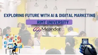 🎓 RIMT University Students Explore AI, Digital Marketing & Trending Tech at Meander Training 🚀