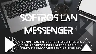 Softros LAN messenger: Chat de escrit&oacute;rio, chamadas de v&iacute;deo e voz.