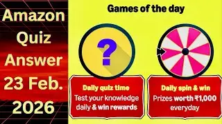 Amazon Daily Quiz Answer Today | Amazon Daily Quiz Time | Amazon Daily Spin & Win | Games of the day
