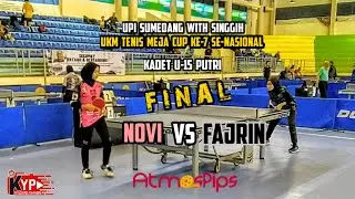 NOVI (NN) vs FAJRIN (NHI) 🏓🏓 Final Kadet U15 Putri -  UKM Tenis Meja Cup Ke-7 Nasional
