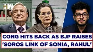 As Congress Corners Modi Govt On Adani Indictment, BJP Counters With 'Soros Link of Sonia, Rahul'