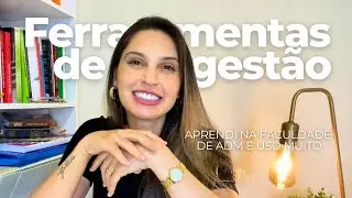 Ferramentas simples de gestão para pequenas empresas | Muito usadas em consultoria e assessoria