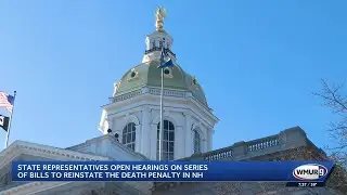 State representatives open hearings on series of bills to reinstate the death penalty in NH