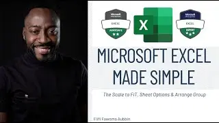Day 11 - Master Page Layout Tools in Excel &ndash; Scale to Fit, Sheet Options & Arrange Groups!