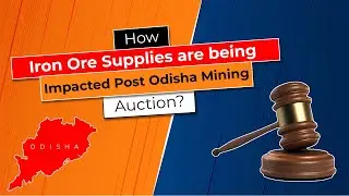 How Iron Ore Supplies are being Impacted Post Odisha Mining Auction | BigMint