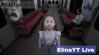 PLATFORM 8 HORROR💀GAME WITH @ELINAYT LIVE#HORROR GAME#PLATFORM 8 #ELINAYT LIVE