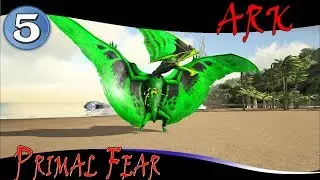 ARK  Mods Primal Fear -EP5-  Noxious  Tapejara & Alpha pegomastax