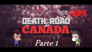 Crazy & Judge Fuga Verso Il Canada ! - Deadlier Road Mode Ep.1 Death Road To Canada Gameplayita1080p