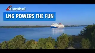LNG Powers The Fun | Carnival Cruise Line
