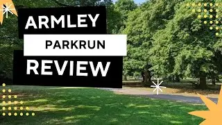 PARKRUN REVIEW: Armley Parkrun - Event #248