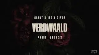 6iant - Verdwaald Ft. JFT & Clyde (Prod. Shikss)