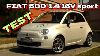 TEST: FIAT 500  1.4 16V sport (2008)