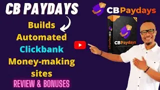 CB Paydays Review || Build Automated Money-making Clickbank Sites 🎁