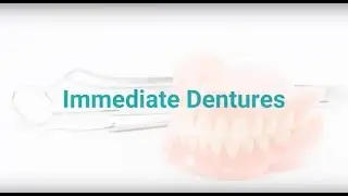 Immediate Dentures