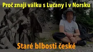 Staré blbosti české: Kde se opravdu odehrála válka s Lučany