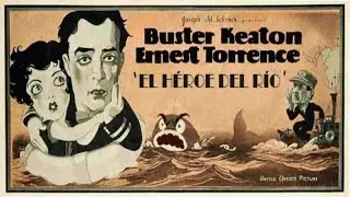 BUSTER KEATON - El h&eacute;roe del r&iacute;o (1928-R&oacute;tulos en ingl&eacute;s)