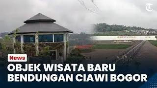 Bogor Hari Ini: Melihat Objek Wisata Baru Bendungan Ciawi Bogor yang Banyak Spot Foto Instagramable
