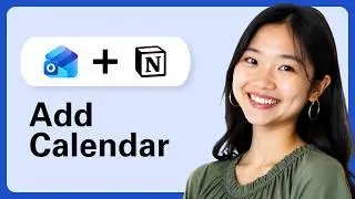 How To Add Outlook Calendar To Notion (Complete Guide)