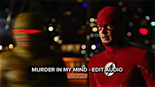 Murder In My Mind - Edit Audio || Quebuchee