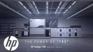 HP Indigo 15K Digital Press- The Power of “Yes” | Indigo Digital Presses | HP