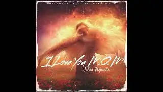 JULIEN FREJAVILLE - I LOVE YOU M.O.M