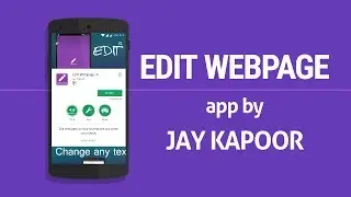 Edit Webpage(APP BY JAY KAPOOR) Review