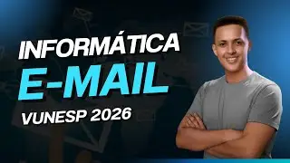 INFORMÁTICA VUNESP 2026 - CORREIO ELETRÔNICO (E-MAIL)