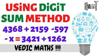 MAX MATH GAMES: VEDIC MATH, DIGIT SUM OF A NUMBER, COMPETITIVE EXAM QUESTION ON USE OF DIGIT SUM