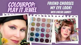 Chelsie Chose My Eye Look! #Colourpop  Play it Jewel palette