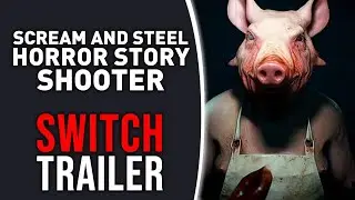 SCREAM AND STEEL - Horror Story Shooter - Nintendo Switch Trailer