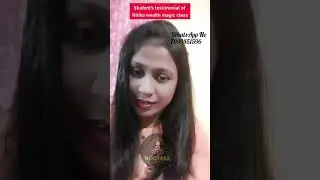 Nitika wealth magic class students testimonial||Kapil Kashyap||7099451596