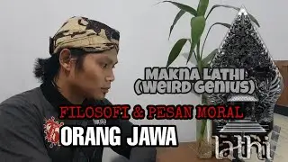 Makna Lagu Lathi (Weird Genius) - Filosofi dan Pesan Moral Orang Jawa ‼