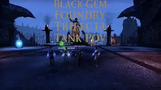 The Elder Scrolls Online: Black Gem Foundry Trifecta Tank POV
