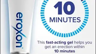 Eroxon The First Non-Prescription Erection  Dysfunction treatment Gel