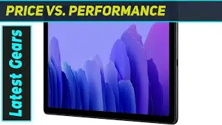 Samsung Galaxy Tab A7: Best Budget Tablet of 2020?