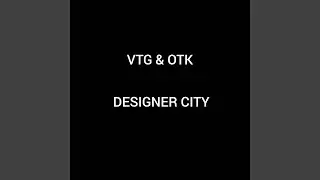 Designer city (outro)