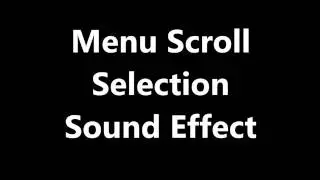 Menu Scroll Selection Sound Effect