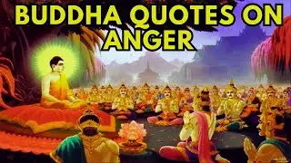 FAMOUS BUDDHA QUOTES ON ANGER