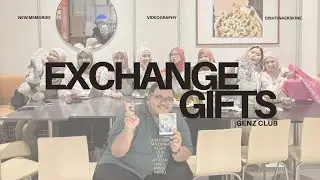 EXCHANGE GIFTS WITH GENZ GANG 🎁