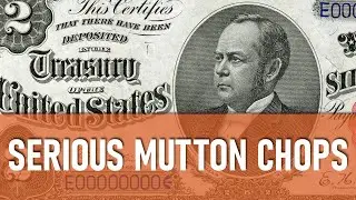 1891 $2 Silver Certificate & 1890s Facial Hair (Yep, it's Weird)  #papermoney #currency #banknotes