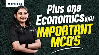 Plus One Economics ലെ Important MCQs | Xylem Plus One Commerce