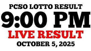 Lotto Result Today 9:00 PM Draw October 5, 2025 PCSO LIVE Result