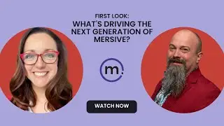 What's Driving the Next Generation of Mersive