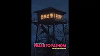 Speed Running While my Friends Destroy my Ears | Fears to Fathom: Ironbark Lookout