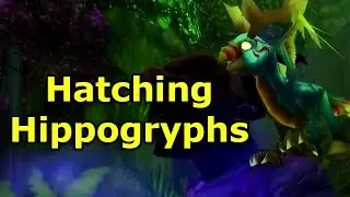 Hatching of the Hippogryphs Event | WoWcrendor