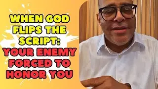 Apostle John Eckhardt - When God Forces Your Enemy to Bless You