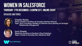 Women In Salesforce #3: Building an Effective Story Backlog via Strategic Relationship Management